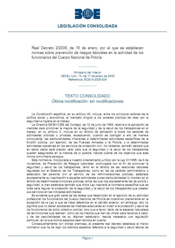 Real Decreto 2/2006, de 16 de enero, por el que se establecen normas sobre prevención de riesgos laborales en la actividad de los funcionarios del Cuerpo Nacional de Policía